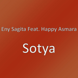 Download Lagu Eny Sagita, Happy Asmara - Sotya MP3 Download Lagu Eny Sagita, Happy Asmara - Sotya MP3