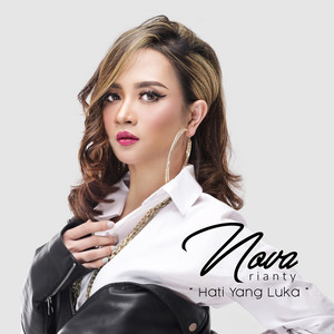 Download Lagu Nova Rianty - Hati Yang Luka MP3 Download Lagu Nova Rianty - Hati Yang Luka MP3