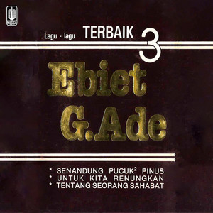 Download Lagu Ebiet G. Ade - Untuk Kita Renungkan MP3 Download Lagu Ebiet G. Ade - Untuk Kita Renungkan MP3