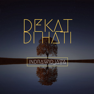 Download Lagu indrawidjaya - Dekat di Hati - Original MP3 Download Lagu indrawidjaya - Dekat di Hati - Original MP3