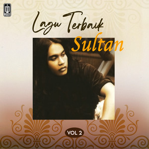Download Lagu Sultan - Terpaksa Aku Lakukan MP3