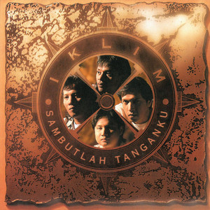 Download Lagu Iklim - Sambutlah Tanganku MP3 Download Lagu Iklim - Sambutlah Tanganku MP3