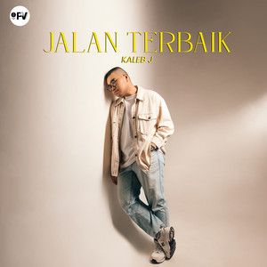Download Lagu Kaleb J - Jalan Terbaik MP3 Download Lagu Kaleb J - Jalan Terbaik MP3
