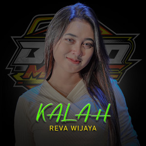 Download Lagu Reva Wijaya - Kalah MP3 Download Lagu Reva Wijaya - Kalah MP3