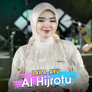 Download Lagu Laila Ayu - Al Hijrotu MP3 Download Lagu Laila Ayu - Al Hijrotu MP3