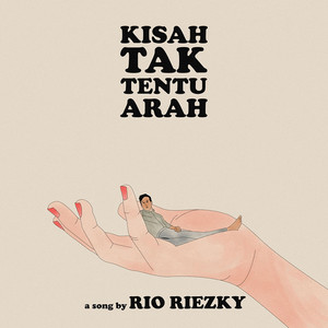 Download Lagu rio riezky - Kisah Tak Tentu Arah MP3