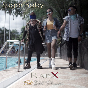Download Lagu Rapx, Indah Permata - Sugar Baby MP3 Download Lagu Rapx, Indah Permata - Sugar Baby MP3