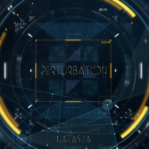 Download Lagu Natasya - Perturbation MP3 Download Lagu Natasya - Perturbation MP3