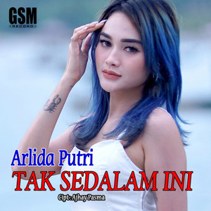 Download Lagu Arlida Putri - Tak Sedalam Ini MP3 Download Lagu Arlida Putri - Tak Sedalam Ini MP3