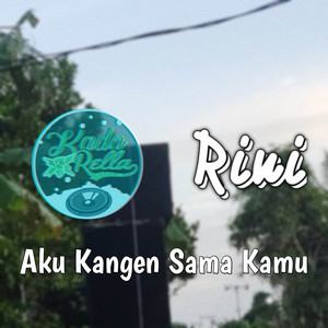 Download Lagu Kadarella - Aku Kangen Sama Kamu MP3 Download Lagu Kadarella - Aku Kangen Sama Kamu MP3