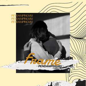 Download Lagu Frame - Pendampingmu MP3 Download Lagu Frame - Pendampingmu MP3
