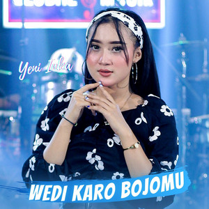 Download Lagu Yeni Inka - Wedi Karo Bojomu MP3 Download Lagu Yeni Inka - Wedi Karo Bojomu MP3