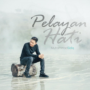 Download Lagu Muhammad Sidiq - Pelayan Hati MP3 Download Lagu Muhammad Sidiq - Pelayan Hati MP3