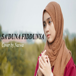 Download Lagu Naswa Aulia Sabila - Sa'Duna Fiddunya MP3 Download Lagu Naswa Aulia Sabila - Sa'Duna Fiddunya MP3