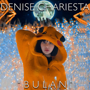 Download Lagu Denise Chariesta - Bulan MP3 Download Lagu Denise Chariesta - Bulan MP3