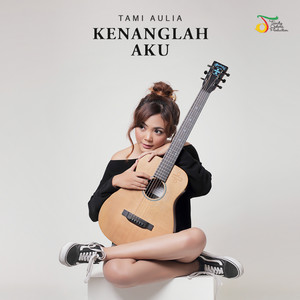 Download Lagu Tami Aulia - Kenanglah Aku MP3 Download Lagu Tami Aulia - Kenanglah Aku MP3