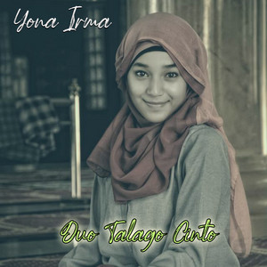 Download Lagu Yona Irma - Duo Talago Cinto MP3 Download Lagu Yona Irma - Duo Talago Cinto MP3