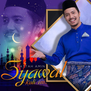 Download Lagu Fattah Amin - Syawal Kali Ini MP3