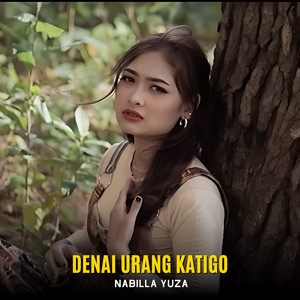 Download Lagu Nabilla Yuza - Denai Urang Katigo MP3 Download Lagu Nabilla Yuza - Denai Urang Katigo MP3
