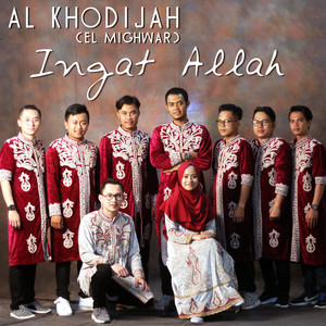 Download Lagu Ai Khodijah (El Mighwar) - Ingat Allah MP3 Download Lagu Ai Khodijah (El Mighwar) - Ingat Allah MP3
