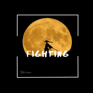 Download Lagu Shiruu - Fighting MP3 Download Lagu Shiruu - Fighting MP3
