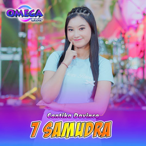 Download Lagu Cantika Davinca, Ageng Music - 7 Samudera MP3 Download Lagu Cantika Davinca, Ageng Music - 7 Samudera MP3