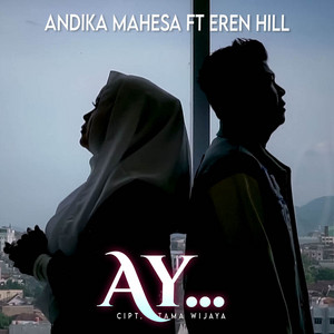Download Lagu Andika Mahesa, Eren Hill - Ay.. MP3 Download Lagu Andika Mahesa, Eren Hill - Ay.. MP3