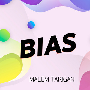 Download Lagu Malem Tarigan - Bias MP3 Download Lagu Malem Tarigan - Bias MP3