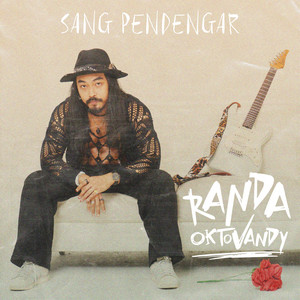 Download Lagu randa oktovandy - Sang Pendengar MP3 Download Lagu randa oktovandy - Sang Pendengar MP3