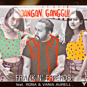 Download Lagu FNF, Rona Anggreani, Vania Aurell - Jangan Ganggu MP3 Download Lagu FNF, Rona Anggreani, Vania Aurell - Jangan Ganggu MP3