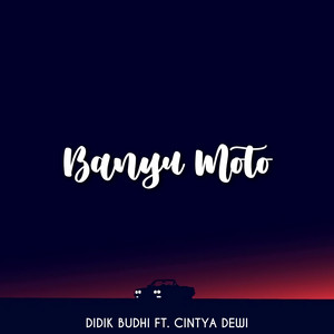 Download Lagu Didik Budhi, Cintya Dewi - Banyu Moto MP3 Download Lagu Didik Budhi, Cintya Dewi - Banyu Moto MP3