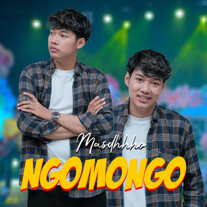 Download Lagu Masdddho - Ngomongo MP3 Download Lagu Masdddho - Ngomongo MP3