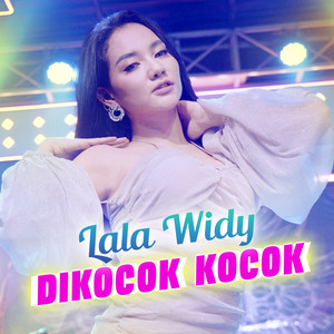 Download Lagu Lala Widy - Dikocok Kocok MP3 Download Lagu Lala Widy - Dikocok Kocok MP3
