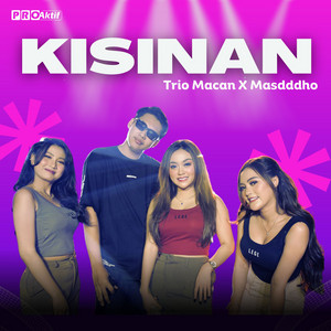 Download Lagu Trio Macan, Masdddho - Kisinan MP3 Download Lagu Trio Macan, Masdddho - Kisinan MP3