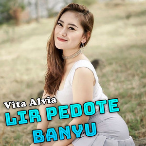Download Lagu Vita Alvia - Lir Pedote Banyu MP3 Download Lagu Vita Alvia - Lir Pedote Banyu MP3