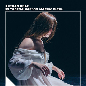 Download Lagu Zhidan Hole, Jegeg Bulan - Jj Tresna Caplok Macan Viral - Remix MP3 Download Lagu Zhidan Hole, Jegeg Bulan - Jj Tresna Caplok Macan Viral - Remix MP3