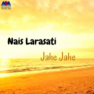 Download Lagu Nais Larasati - Jahe Jahe MP3 Download Lagu Nais Larasati - Jahe Jahe MP3