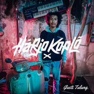 Download Lagu Harjo Koplo - Gusti Tulung MP3 Download Lagu Harjo Koplo - Gusti Tulung MP3
