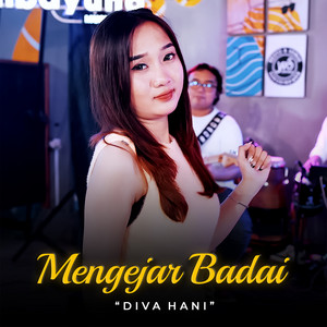 Download Lagu Diva Hani - Mengejar Badai MP3 Download Lagu Diva Hani - Mengejar Badai MP3