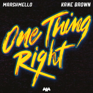 Download Lagu Marshmello, Kane Brown - One Thing Right MP3 Download Lagu Marshmello, Kane Brown - One Thing Right MP3