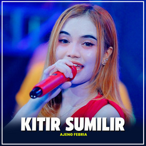 Download Lagu Ajeng Febria, NIRWANA COMEBACK - Kitir Sumilir MP3 Download Lagu Ajeng Febria, NIRWANA COMEBACK - Kitir Sumilir MP3