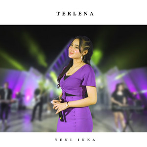 Download Lagu Yeni Inka - Terlena MP3 Download Lagu Yeni Inka - Terlena MP3