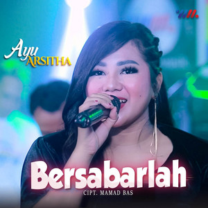 Download Lagu Ayu Arsitha - Bersabarlah MP3