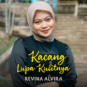 Download Lagu Revina Alvira - Kacang Lupa Kulitnya MP3