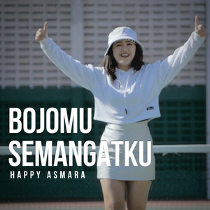 Download Lagu Happy Asmara - Bojomu Semangatku MP3 Download Lagu Happy Asmara - Bojomu Semangatku MP3