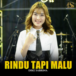 Download Lagu dike sabrina - Rindu Tapi Malu MP3 Download Lagu dike sabrina - Rindu Tapi Malu MP3