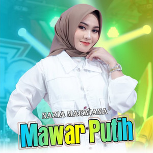 Download Lagu Nazia Marwiana - Mawar Putih MP3 Download Lagu Nazia Marwiana - Mawar Putih MP3