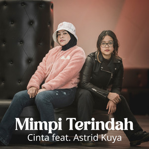 Download Lagu Cinta, Astrid Kuya - Mimpi Terindah MP3