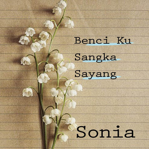 Download Lagu Sonia - Cinta Yang Semu MP3