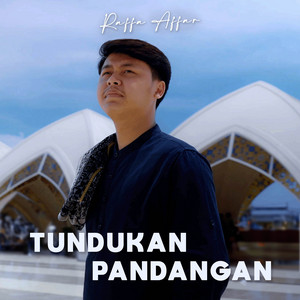 Download Lagu Raffa Affar - Tundukan Pandangan MP3 Download Lagu Raffa Affar - Tundukan Pandangan MP3